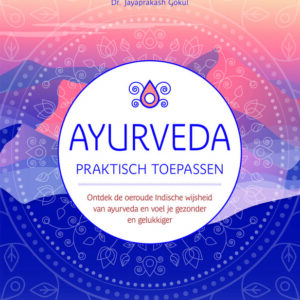 Deltas Ayurveda praktisch toepassen