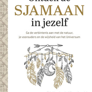 Deltas Ontdek de sjamaan in jezelf