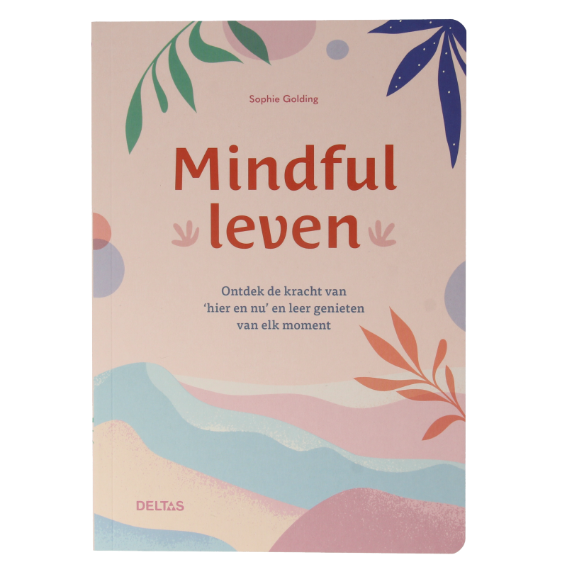 Deltas Mindful leven