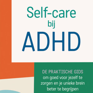 Deltas Self-care bij ADHD