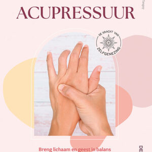 Deltas Praktisch handboek acupressuur