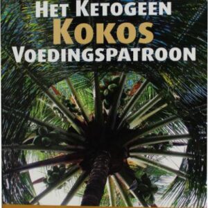 Succesboeken Het ketogeen kokos voedingspatroon