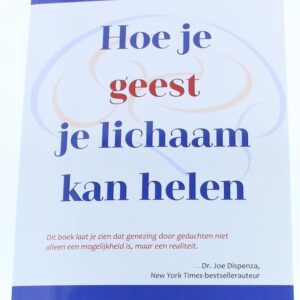 Succesboeken Hoe je geest je lichaam kan helen